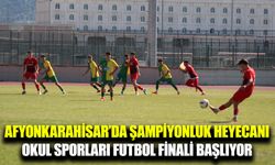 Afyonkarahisar'da Okul Sporları Futbol Final heyecanı