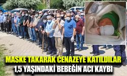 KKKA şüphesiyle tedavi gören 1,5 yaşındaki bebek hayatını kaybetti