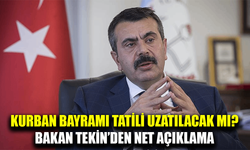 Milli Eğitim Bakanı Tekin’den Kurban Bayramı tatili açıklaması