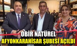 OBİR Natürel Afyonkarahisar Şubesi açıldı