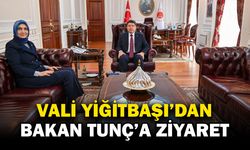 Vali Yiğitbaşı’ndan Bakan Tunç’a ziyaret
