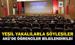 AKÜ’de “Yeşil Yakalılarla Söyleşiler” Etkinliği Düzenlendi