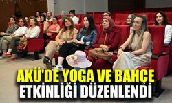 AKÜ’de yoga ve bahçe etkinliği düzenlendi