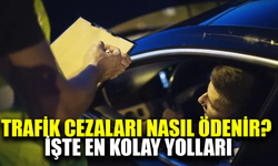 Trafik cezası nasıl ödenir? İşte en kolay yöntemler