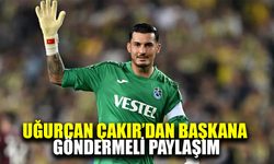 Uğurcan Çakır'dan başkana göndermeli paylaşım