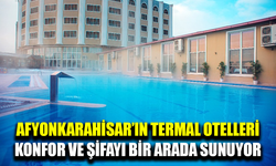 Afyonkarahisar: Türkiye'nin Termal Cenneti