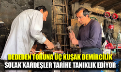Solak Kardeşler, kaybolmaya yüz tutmuş mesleği yaşatıyor