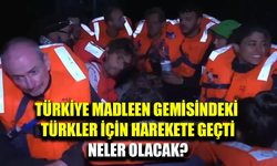 Türkiye, Madleen Gemisindeki 2 Türk vatandaşı için harekete geçti