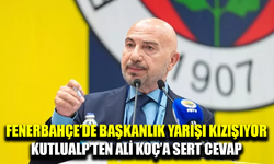 Fenerbahçe’de başkanlık yarışı: Hakan Bilal Kutlualp’ten Ali Koç’a sert yanıt