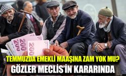 2.5 Milyon emeklinin Temmuz zammı risk altında!