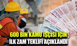 Kamu işçileri için ilk zam teklifi açıklandı