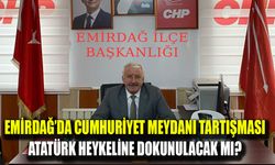 Atatürk Heykeli tartışması Emirdağ’da gündemde