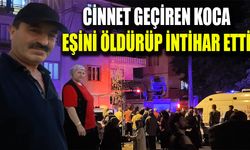 Cinnet geçiren koca eşini öldürdü, ardından intihar etti