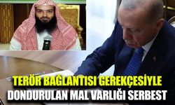 BM kararıyla mal varlığı dondurulan kişi hakkındaki hüküm kaldırıldı