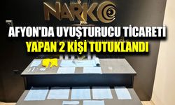 Afyonkarahisar'da uyuşturucu operasyonunda 2 kişi tutuklandı