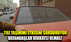 Afyonkarahisar’da toz taşınımı uyarısı