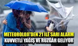 Meteoroloji’den 21 ile sarı kodlu uyarısı