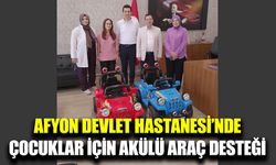 Afyonkarahisar Devlet Hastanesi’nde tedavi gören çocuklar için akülü araç desteği