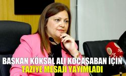 Başkan Köksal, Ali Kocaşaban için taziye mesajı yayımladı
