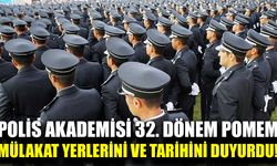 Polis Akademisi 32. Dönem POMEM mülakat yerlerini ve tarihini duyurdu!