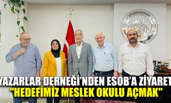 Yazarlar Derneği’nden ESOB’a ziyaret: "Hedefimiz meslek okulu açmak"