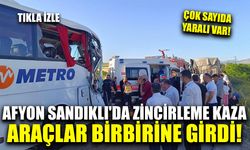 Afyon Sandıklı'da zincirleme kaza: Çok sayıda yaralı var!