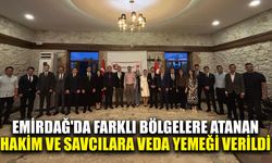 Emirdağ'da farklı bölgelere atanan hakim ve savcılara veda yemeği verildi