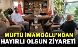 Müftü İmamoğlu’ndan hayırlı olsun ziyareti
