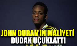John Duran'ın maliyeti dudak uçuklattı