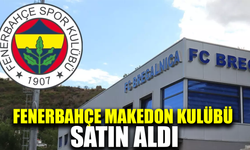 Fenerbahçe Makedon kulübü satın aldı