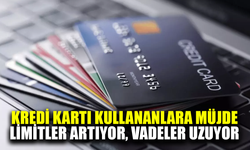 Kredi Kartı kullananlar müjde, limitler artıyor
