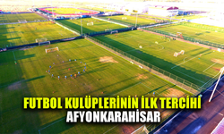 Futbol kulüplerinin bu yıl da kampta ilk tercihleri Afyonkarahisar oldu