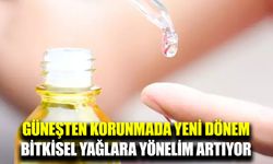 Güneş kremlerine doğal alternatif: Bitkisel yağlar