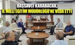 Başsavcı Fatih Karabacak’tan İl Milli Eğitim Müdürüne veda ziyareti