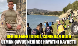 Uzman Çavuş izinli geldiği memleketinde nehirde can verdi