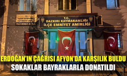 Cumhurbaşkanı Erdoğan'ın çağrısı Afyonkarahisar’da karşılık buldu