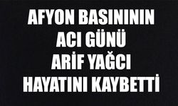 Afyonkarahisar'ın duayen gazetecisi Arif Yağcı hayatını kaybetti