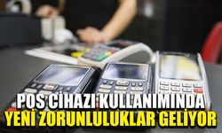 POS Cihazı Kullanımında Yeni Zorunluluklar Geliyor
