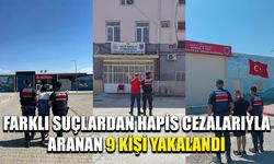 Farklı suçlardan hapis cezalarıyla aranan 9 kişi yakalandı