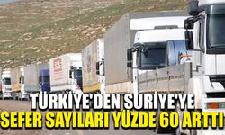 Türkiye'den Suriye'ye sefer sayıları yüzde 60 arttı