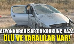 Afyonkarahisar’da korkunç kaza: Ölü ve yaralılar var!