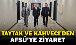Taytak ve Kahveci'den AFSÜ Ziyareti
