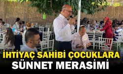 İhtiyaç Sahibi Çocukların Sünnet Merasimi Yapıldı