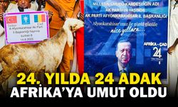 AK Parti Afyonkarahisar İl Başkanlığı’ndan Afrika’da Anlamlı 24 Adak Organizasyonu