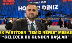 AK Parti İl Başkan Yardımcısı Sarı: "Her Nefes Doğanın Bize Armağanıdır"
