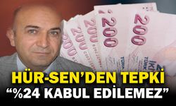 Hür-Sen’den Toplu Sözleşme Tepkisi: “%24 Teklif Kabul Edilemez”