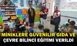 Miniklere Güvenilir Gıda ve Çevre Bilinci Eğitimi