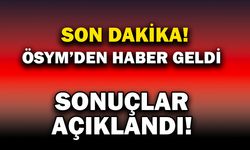 ÖSY DUYURDU... YKS YERLEŞTİRME SONUÇLARI AÇIKLANDI!