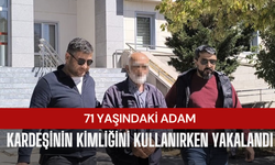 Polis 71 yaşındaki suçluyu kardeşinin kimliğini kullanırken yakaladı