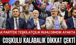AK Parti'de Teşkilatçılık Ruhu Dimdik Ayakta